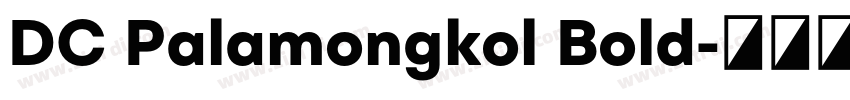 DC Palamongkol Bold字体转换